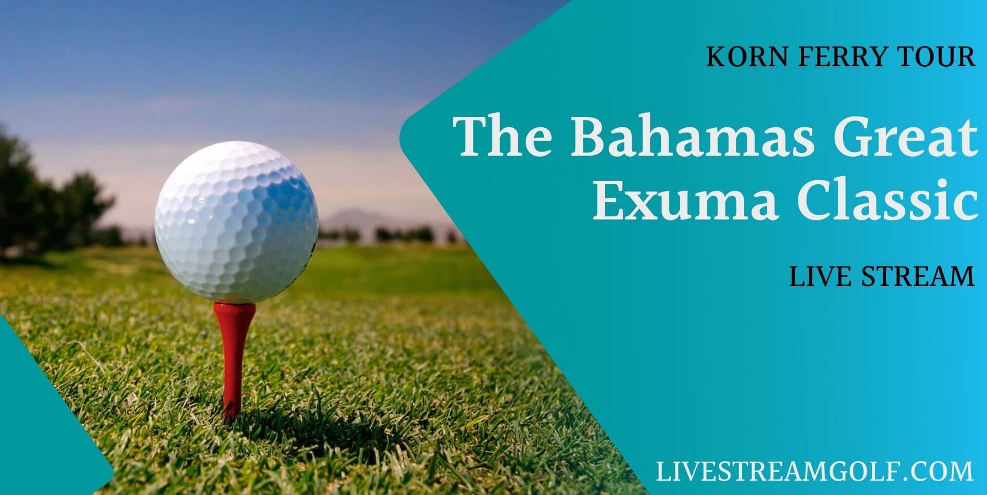 The Bahamas Great Exuma Classic Golf Live