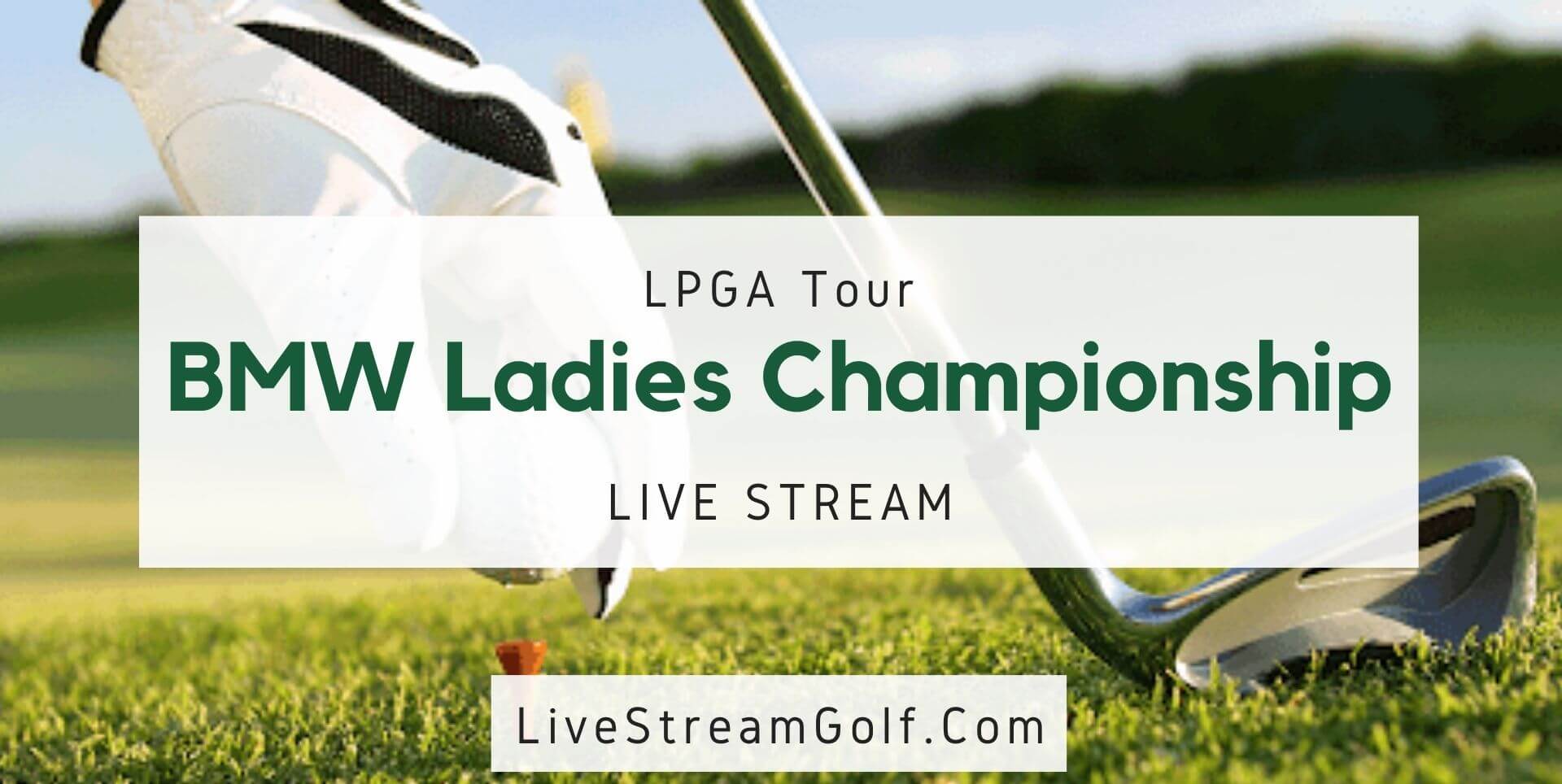 BMW Ladies Championship Day 3 Live Stream: LPGA Tour 2022