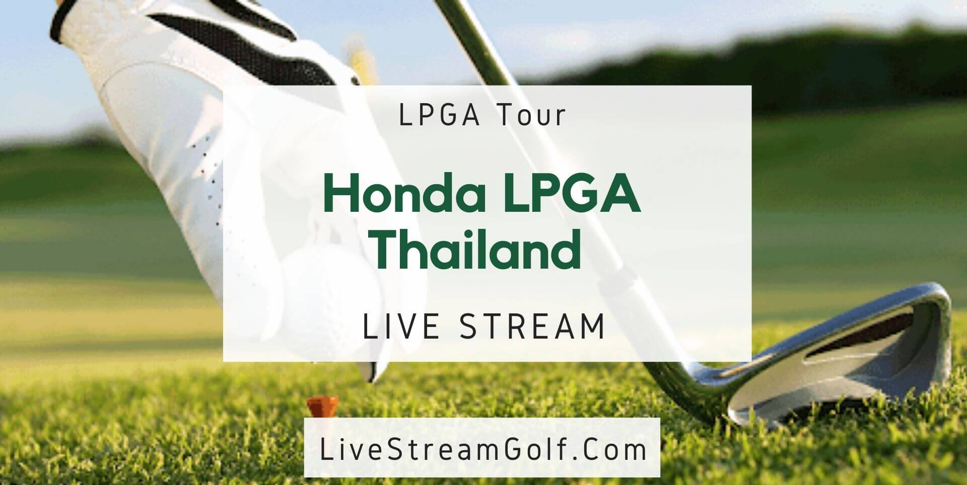 honda-lpga-thailand-live-stream-golf