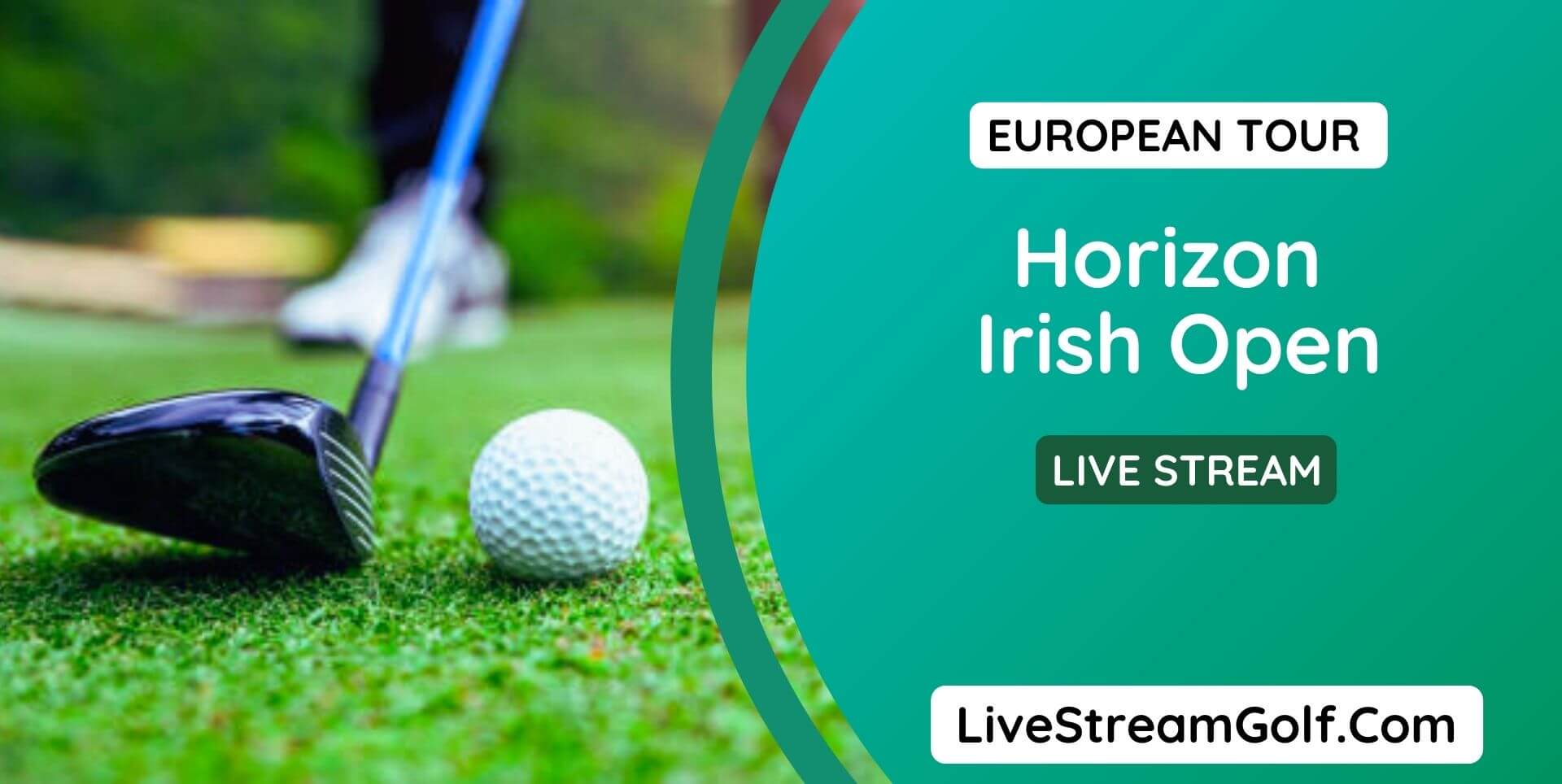 Horizon Irish Open Day 2 Live Stream: European Tour 2022