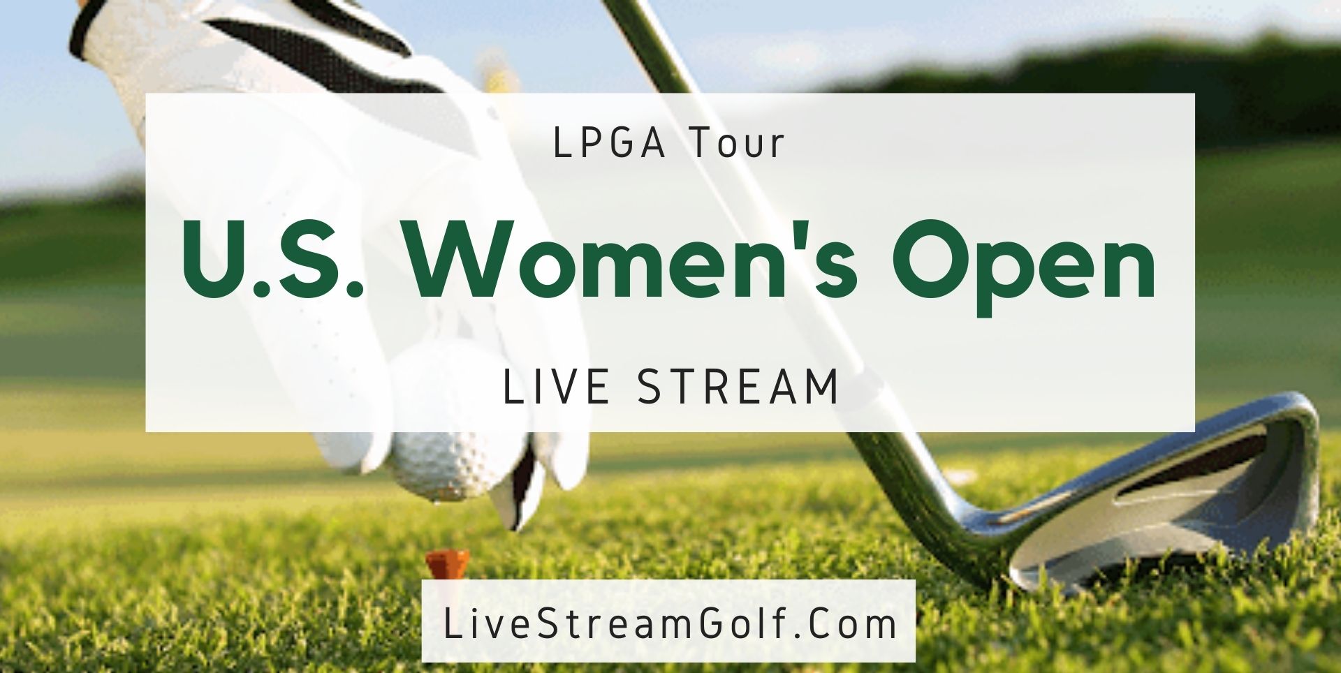 U.S. Women Open Day 4 Live Stream: LPGA Tour 2022