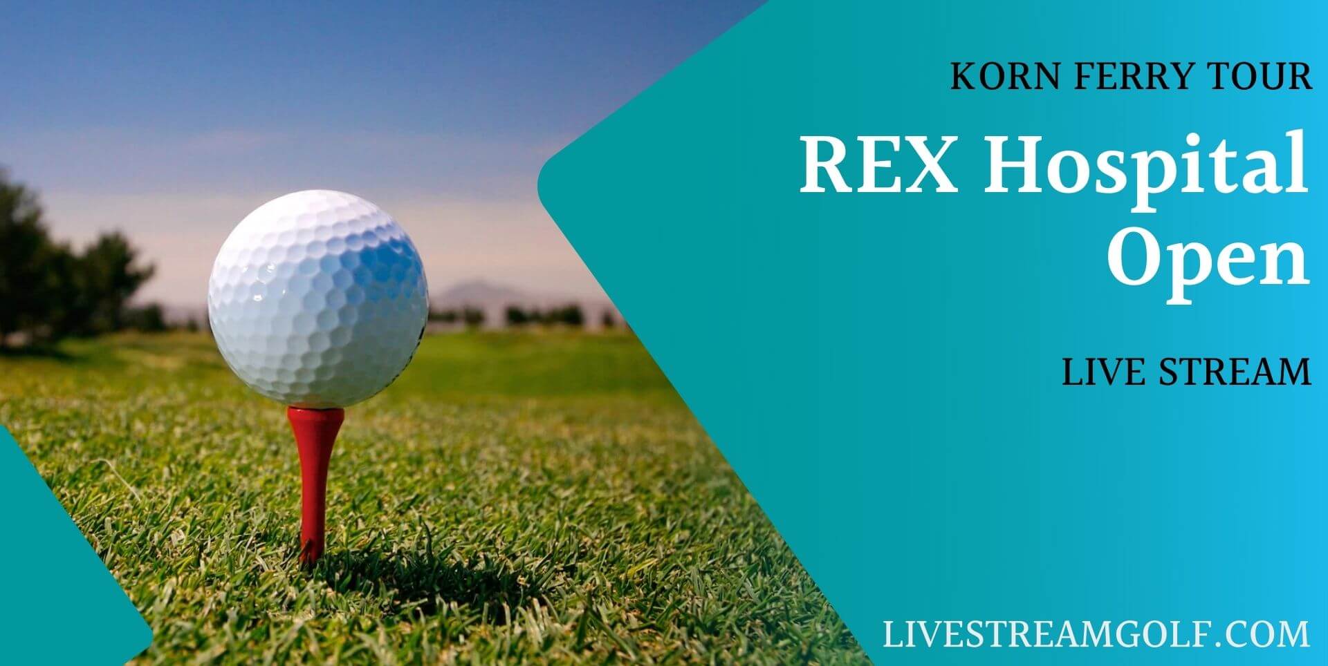REX Hospital Open Day 4 Live Stream: Korn Ferry 2022