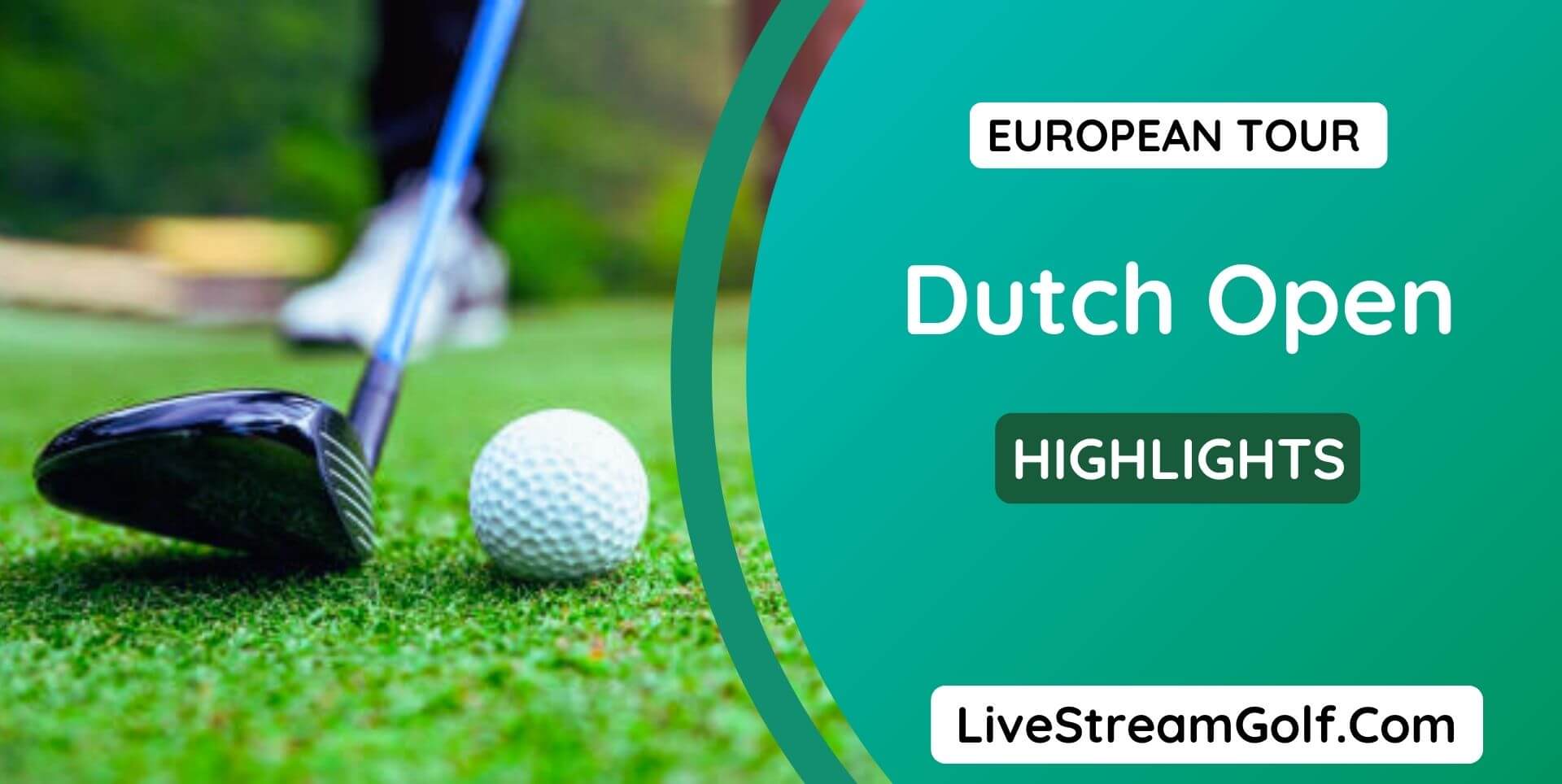 Dutch Open Day 2 Highlights European Tour 2022