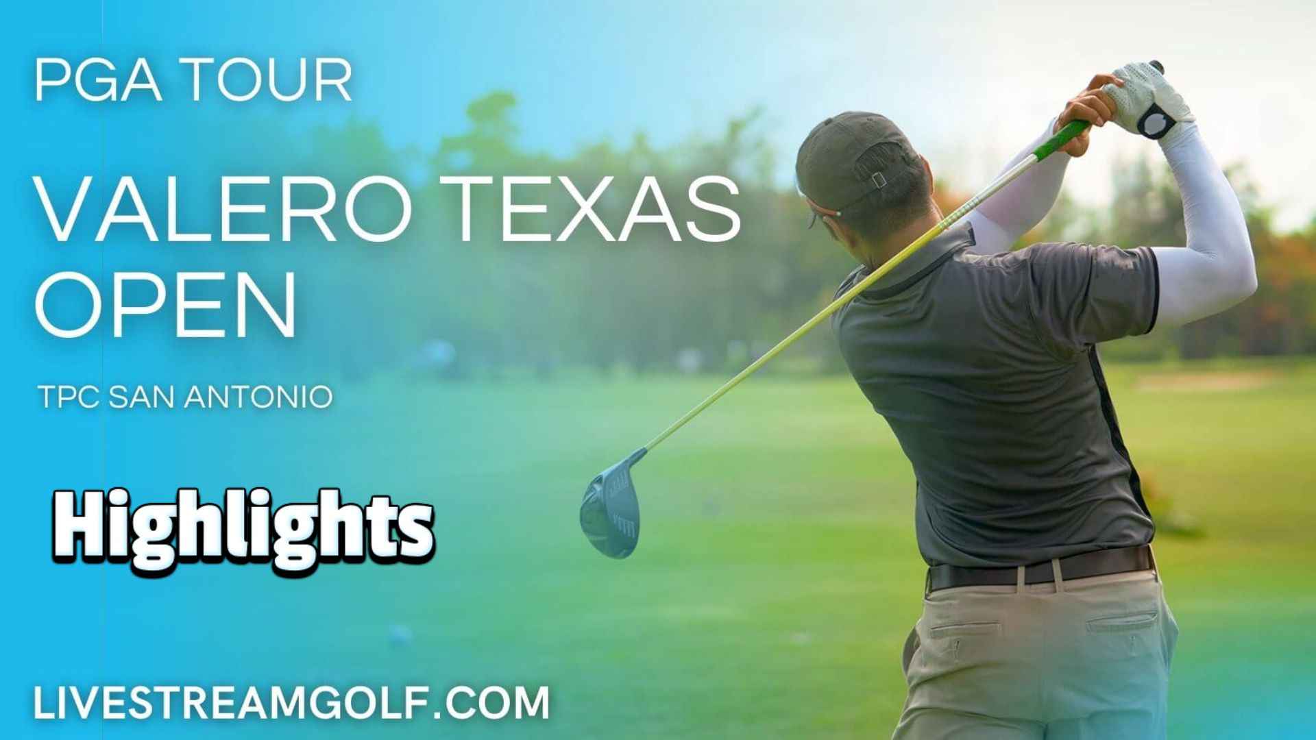 Valero Texas Open Day 1 Highlights PGA Tour 2023