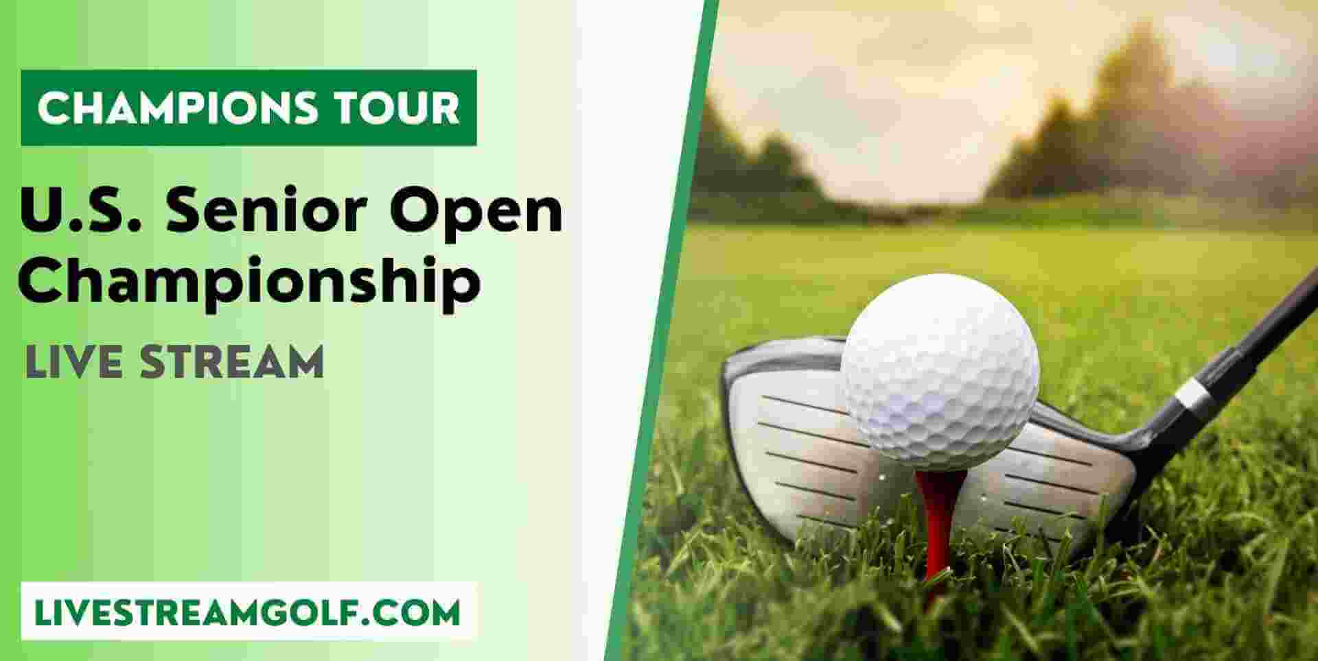 U.S. Senior Open Day 1 Live Stream: Champions Tour 2023