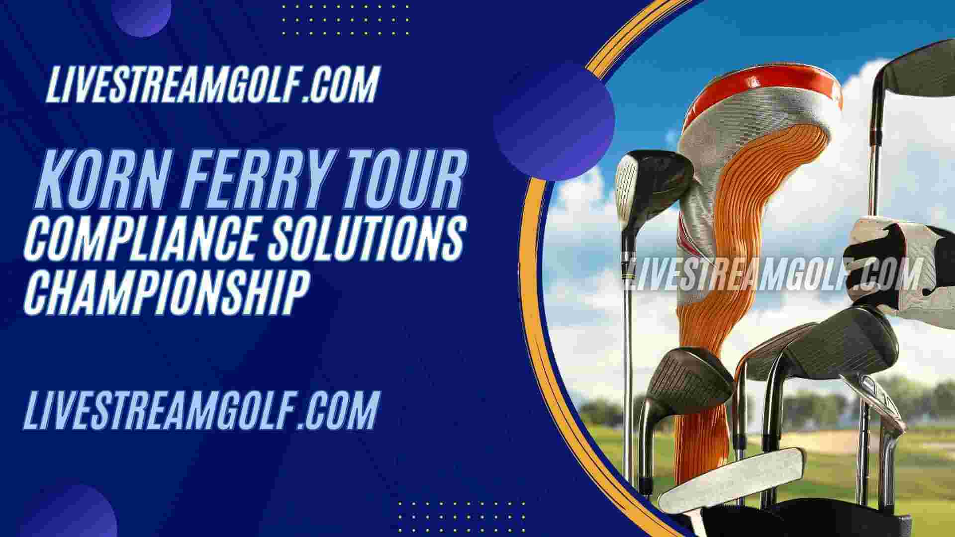 Compliance Solutions Championship Day 4 Live Stream: Korn Ferry 2023